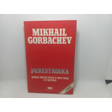 Livro Perestroika Mikhail Gorbachev E D 449