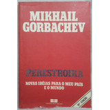 Livro Perestroika Mikhail Gorbachev Editora Best Seller