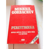 Livro Perestroika Mikhail Gorbachev