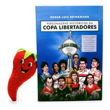 Livro Personagens Históricos Da Copa Libertadores