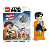 Livro Pilotos De Naves - Lego Star Wars - Lego Biggs