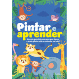 Livro Pintar E Aprender