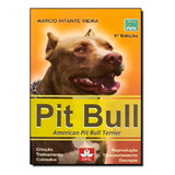 Livro Pit Bull American Pit Bull Terrier
