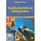 Livro Planejamento De Propaganda Roberto Corrêa 2004