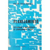 Livro Planejamento Introdução À Metodologia Do Planejamento Social Myrian Veras Baptista 1981 