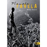 Livro Planeta Favela Por Mike Davis Boitempo Editorial 1 Edição Revista 2018