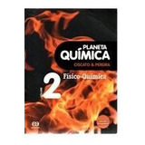 Livro Planeta Química 2- Físico-quím Ciscato E Pereira