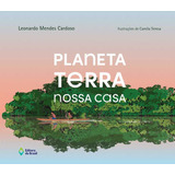 Livro Planeta Terra Nossa Casa