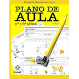 Livro Plano De Aula 5 E 6 Séries Elizabeth Nascimen