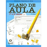 Livro Plano De Aula 7 E 8 Séries Elizabeth Nascimen