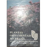 Livro Plantas Ornamentaus No Brasil