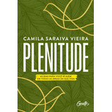 Livro Plenitude Camila Saraiva