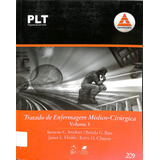 Livro Plt 209 Tratado De Enfermagem Médico cirúrgica Vol 3 11 Edição De Suzanne C Smeltzer E Brenda G Bare