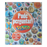 Livro Pode Perguntar Respostas Para As Perguntas Mais Intrigantes Completo 268 Páginas Editora Abril Revista Recreio Frete Grátis