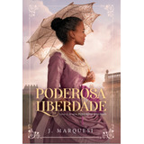 Livro Poderosa Liberdade De