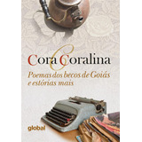 Livro Poemas Dos Becos De Goiás E Estórias Cora Coralina