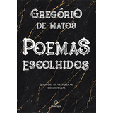 Livro Poemas Escolhidos Gregório De Matos Coletânea Poesia