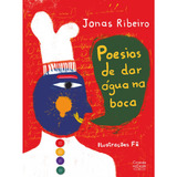 Livro Poesias De Dar Água Na Boca De Jonas Ribeiro Da Ano 2024 Editora Ciranda Na Escola