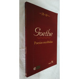 Livro Poesias Escolhidas Goethe Série Raizes Classicas