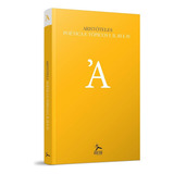 Livro Poética E Tópicos I Ii Iii E Iv Aristóteles 2014 