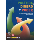 Livro Política Dinero Y Poder Un Dilema Para Las Democracias