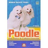 Livro Poodle Guia Pratico De Cuidados
