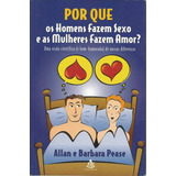 Livro Por Que Os Homens Fazem Sexo E As Mulheres Fazem Amor 