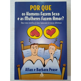 Livro Por Que Os Homens Fazem Sexo E As Mulheres Fazem Amor 