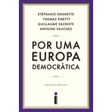 Livro Por Uma Europa Democrática Thomas Piketty