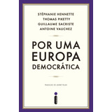 Livro Por Uma Europa Democrática Thomas Piketty