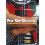 Livro Pra Ser Sincero