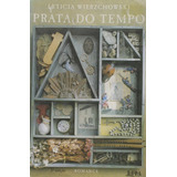 Livro Prata Do Tempo - Leticia Wierzchowski [1999]