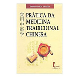 Livro Prática Da Medicina Tradicional Chinesa