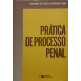Livro Prática De Processo Penal 18 Ed Tourinho Filho Fernando Da Costa 1996 