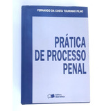 Livro Prática De Processo Penal Fernando C Tourinho