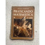 Livro Praticando Matemática 5a Série Alvaro