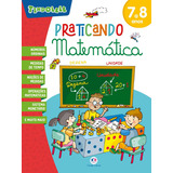 Livro Praticando Matemática 7 A 8 Anos