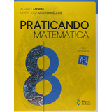 Livro Praticando Matemática 8
