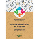 Livro Práticas Restaurativas No Judiciário Institucional 