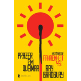 Livro Prazer Em Queimar