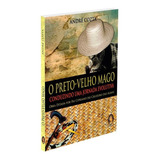 Livro Preto o Velho Mago