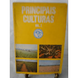 Livro Principais Culturas Vol 1 Instituto Campineiro De Ensino Agricolá 1973