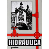 Livro Pro tec Hidráulica Protec Novo Manual Tubulação