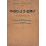 Livro Problemas De Química primeiro Volume Ano 1958