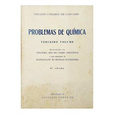Livro Problemas De Química Terceiro Volume Geraldo Camargo De Carvalho 1968 