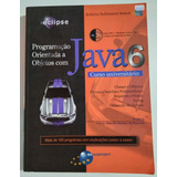 Livro Programação Orientada A Objetos Com Java 6