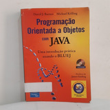 Livro Programação Orientada A Objetos Com Java De David J 