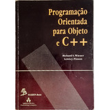 Livro Programação Orientada Para Objeto C Wiener Pinson