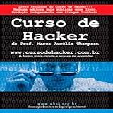Livro Proibido Do Curso De Hacker Reprodução Da Edição Histórica Publicada Em 2004 Escola De Hackers Do Bem 