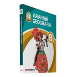 Livro Projeto Araribá Geografia 8 Ano Autor Moderna novo Lacrado De Vários Projeto Araribá Editorial Moderna Capa Mole Edição 3 Em Português 2010
